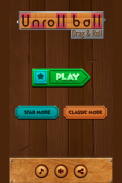 Unroll Ball | Drag & Roll screenshot 0