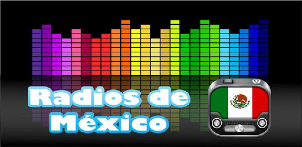 Radios de Mexico Gratis Emisoras de Radio México 1.2.1 Download