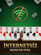 Batak HD - İnternetsiz Batak screenshot 7